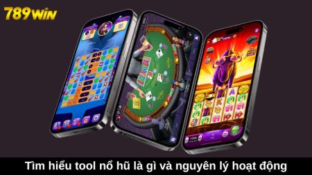 Tìm hiểu tool nổ hũ là gì